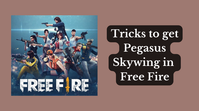 Tricks to get Pegasus Skywing in Free Fire